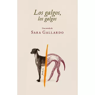 Libro Los Galgos, Los Galgos - Sara Gallardo - Fiordo