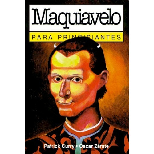 Maquiavelo Para Principiantes - Longseller