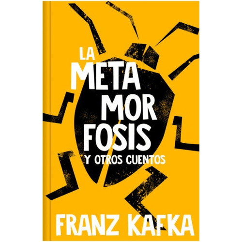 La Metamorfosis Y Otros Cuentos, De Franz Kafka., Vol. 1.0. Editorial Debolsillo, Tapa Dura, Edición 1.0 En Español, 2023