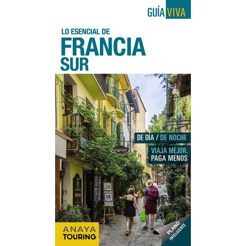 Francia Sur, de Anaya Touring. Editorial Anaya Touring, tapa blanda en español