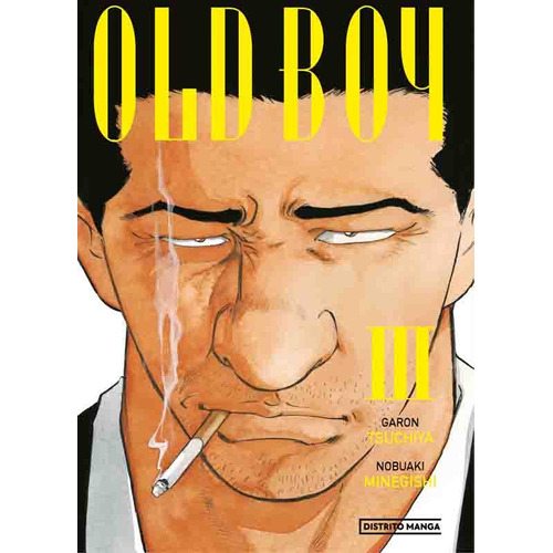 Old Boy 3, De Garon; Minegishi  Nobuaki Tsuchiya. Editorial Distrito Manga, Tapa Blanda En Español