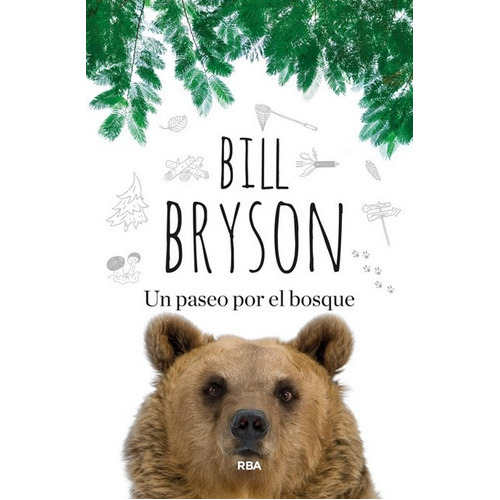 Un Paseo Por El Bosque, De Bryson, Bill., Vol. Volumen Unico. Editorial Rba, Tapa Blanda, Edición 1 En Español, 2014
