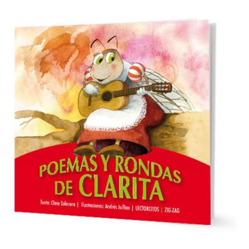 POEMAS Y RONDAS DE CLARITA, de Clara Solovera. Editorial Zig-Zag, tapa blanda en español