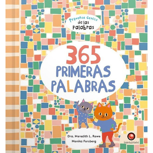 365 Primeras Palabras, De Meredith L. Rowe. Editorial Contrapunto, Tapa Blanda En Español