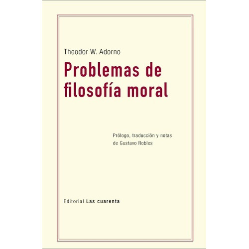 Problemas De Filosofia Moral - Theodor Wiesengrund Adorno