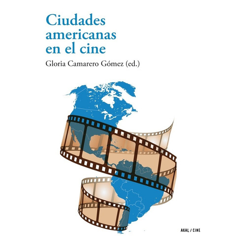 Ciudades Americanas En El Cine - Gloria Camarero Gomez