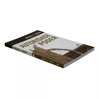 Livro: Autoridade E Poder | Russell P. Shedd, De Russell P. Shedd. Editora Shedd, Capa Mole Em Português, 2013