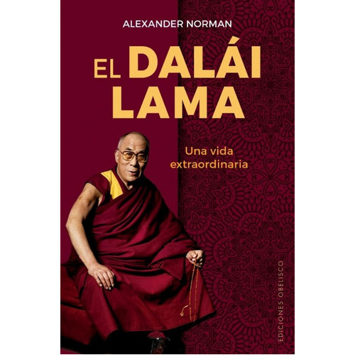 Dalái Lama, El - Alexander Norman, De Dalái Lama, El. Editorial Ediciones Obelisco Sl En Español