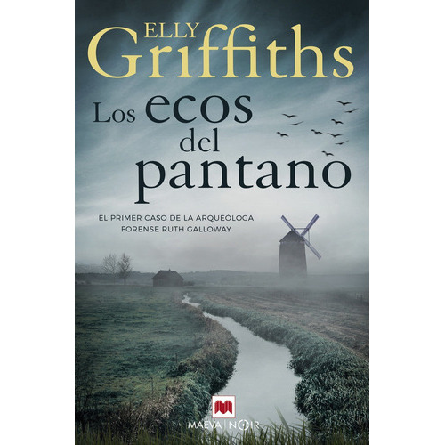 Los Ecos Del Pantano, De Griffiths, Elly. Editorial Maeva Ediciones, Tapa Blanda En Español