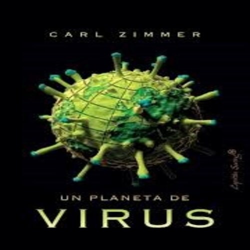 Un Planeta De Virus - Zimmer, Carl