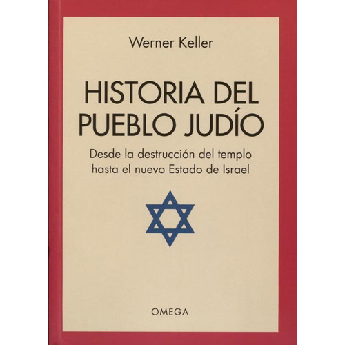 Historia Del Pueblo Judio - Werner Keller