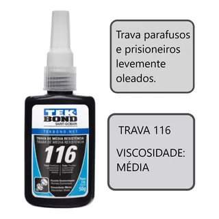 Adesivo 116 Trava Roscas Parafusos Prisioneiros 50g Tekbond