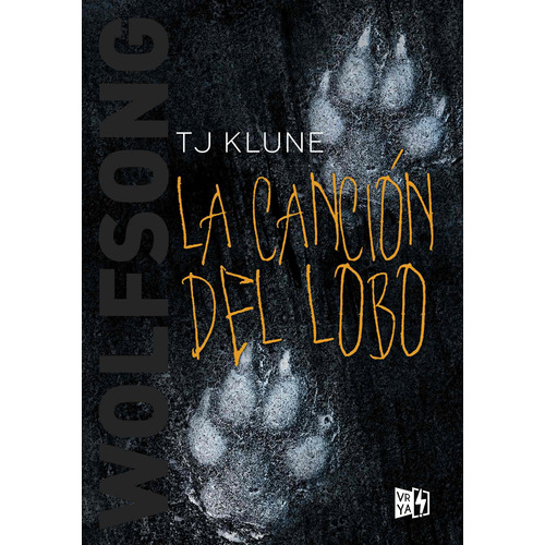 La Canción del Lobo: Wolfsong, de Klune, T. J.. Editorial Vrya, tapa blanda en español, 2019