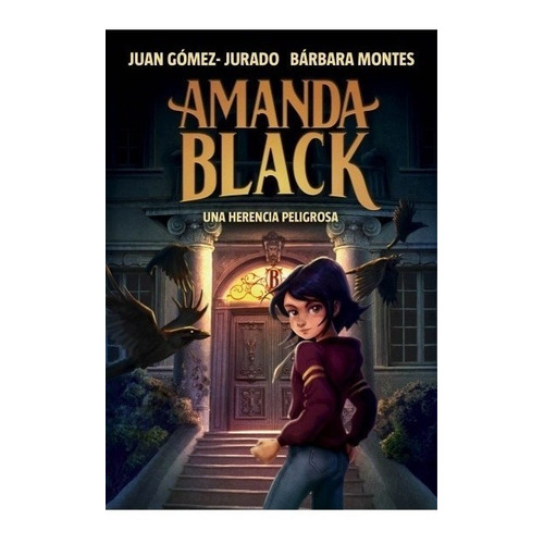 Amanda Black - Una Herencia Peligrosa - Juan Gomez Jurado Ba