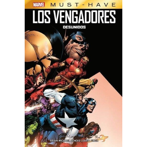 Marvel Must Have Los Vengadores Desunidos - Bendis, Brian...