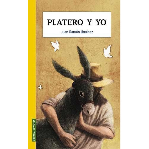 Platero Y Yo, De Jiménez Mantecón, Juan Ramón. Editorial Juventud, S.a., Tapa Dura En Español