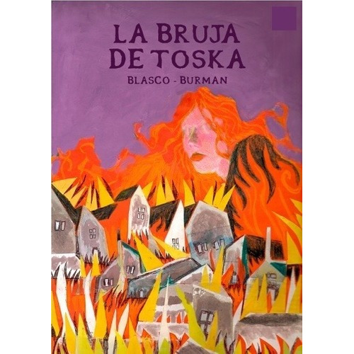 La Bruja De Toska - Blasco, Burman, de CRISTIAN BLASCO. Editorial Buen Gusto ediciones en español