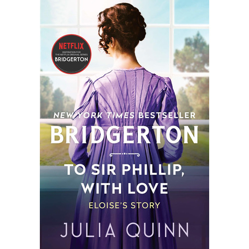 Libro Bridgerton 5: To Sir Phillip, With Love - Julia Quinn