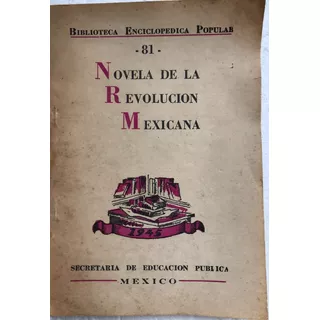 Novela De La Revolución Mexicana 