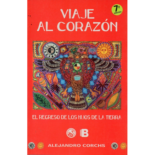 Viaje Al Corazón / Alejandro Corchs