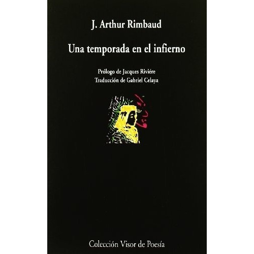Una Temporada En El Infierno - Rimbaud, Arthur, de Rimbaud, Arthur. Editorial Visor en español