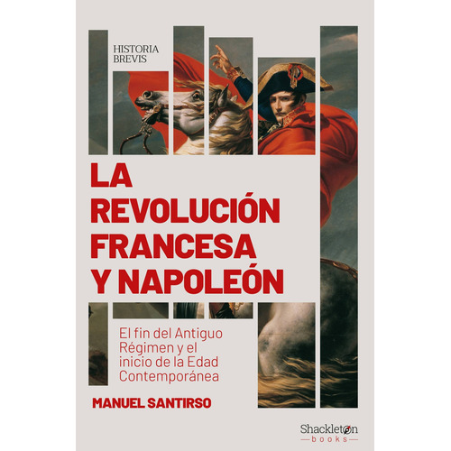 Libro La Revolución Francesa Y Napoleón - Santirso, Manuel