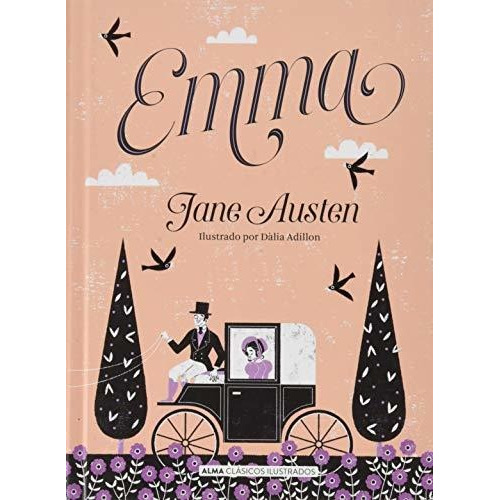 Libro Emma Por Jane Austen [ Pasta Dura ] Alma Ilustrados