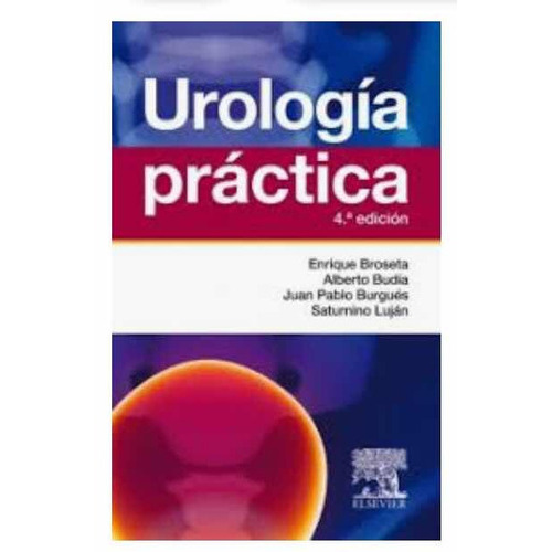 Urologia Practica 4ª Ed, De Broseta. Editorial Elsevier En Español