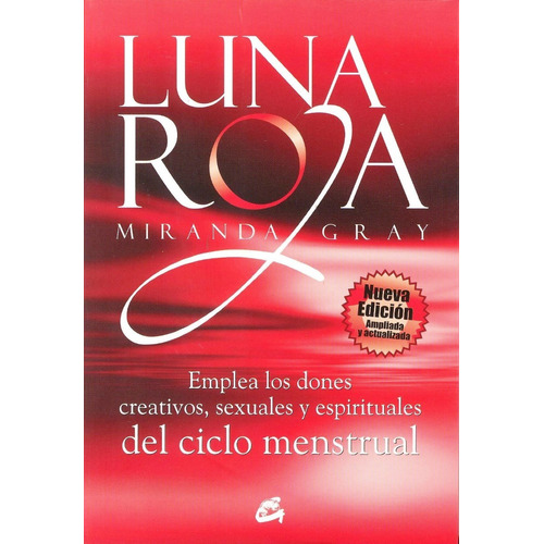 Luna roja, de Miranda Gray. Editorial Gaia Tapa blanda en español 2013