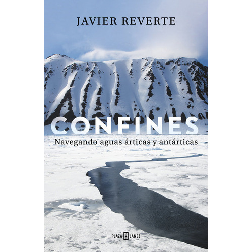 Confines, De Reverte, Javier. Editorial Plaza & Janes, Tapa Dura En Español