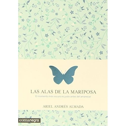 Las Alas De La Mariposa - Almada