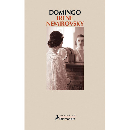 Domingo, De Némirovsky, Irène. Editorial Salamandra, Tapa Blanda, Edición 2017 En Español