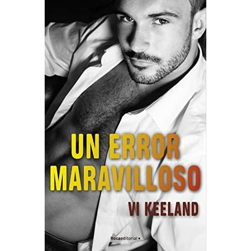 Un Error Maravilloso, De Keeland, Vi. Roca Editorial, Tapa Blanda En Español
