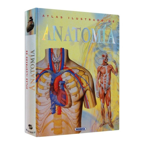 Atlas Ilustrado De Anatomía - Susaeta