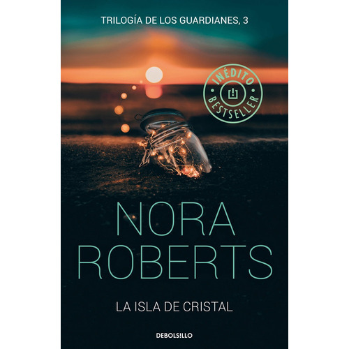 La Isla De Cristal - Roberts, Nora (paperback)