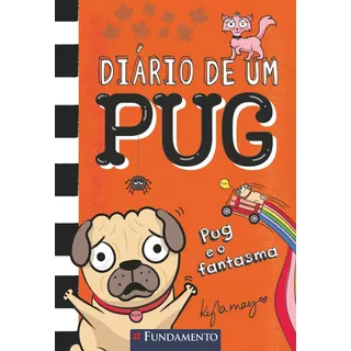 Diário De Um Pug 5: Pug E O Fantasma