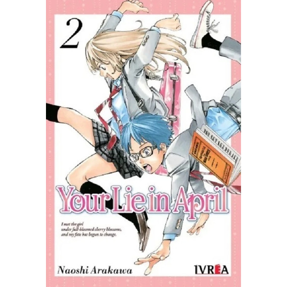 Manga, Your Lie In April Vol. 2 - Naoshi Arakawa / Ivrea
