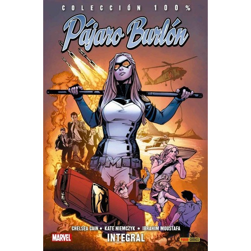 Colecc. 100% Marvel Pajaro Burlon Integral - Chelsea, de CHELSEA CAIN. Editorial Panini en español