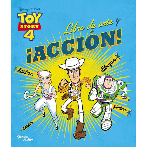 Toy Story 4. Libro De Arte Y ¡acción!, De Disney. Editorial Planeta En Español