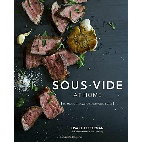 Book : Sous Vide At Home: The Modern Technique For Perfec...
