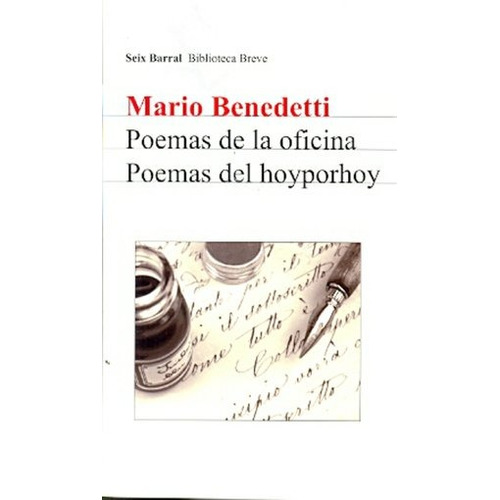 Poemas De La Oficina - Poemas Del Hoyporhoy - Mario Benedett