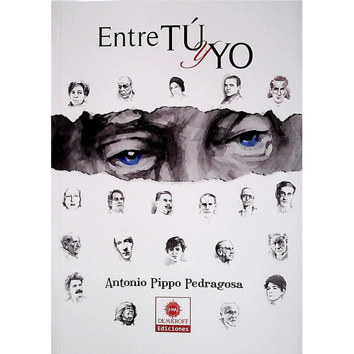 Entre Tú Y Yo, De Antonio Pippo Pedragosa.
