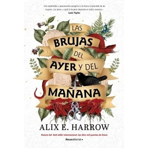 Libro Las Brujas Del Ayer Y Del Mañana - Alix E. Harrow