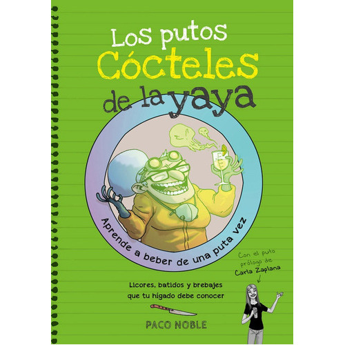 Los Putos Cãâ³cteles De La Yaya, De Noble, Paco. Editorial Bridge, Tapa Blanda En Español