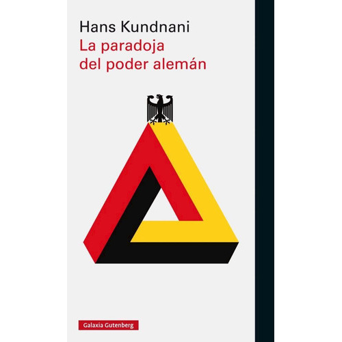 Paradoja Del Poder, De Kundnani, Hans. Editorial Galaxia Gutenberg En Español