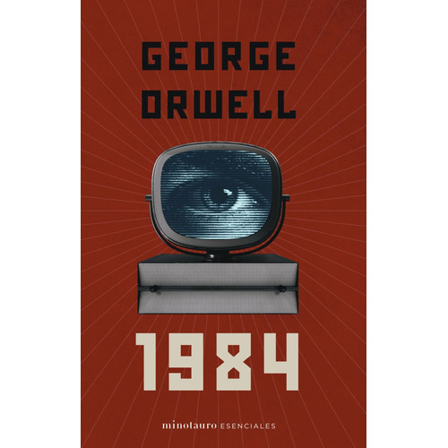 1984, de Orwell, George. Serie Minotauro Esenciales Editorial Minotauro México, tapa blanda en español, 2022