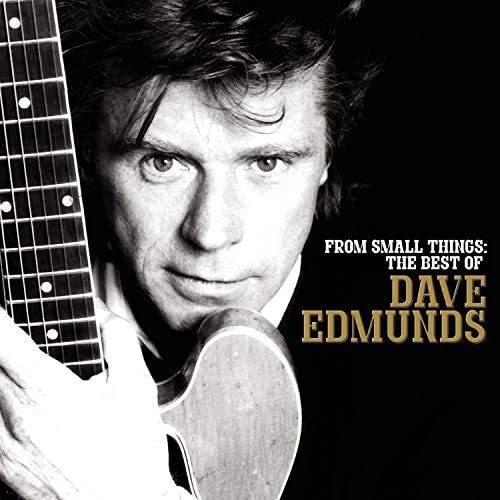 Cd: From Small Things: Lo Mejor De Dave Edmunds