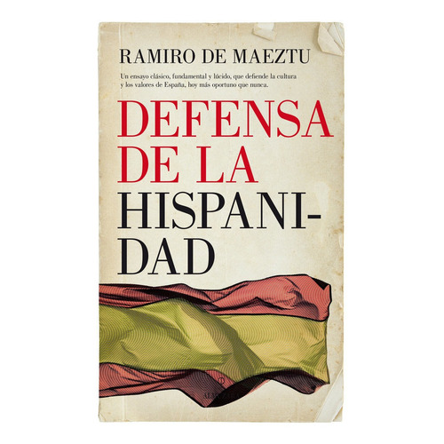 Defensa De La Hispanidad - Maeztu, Ramiro De