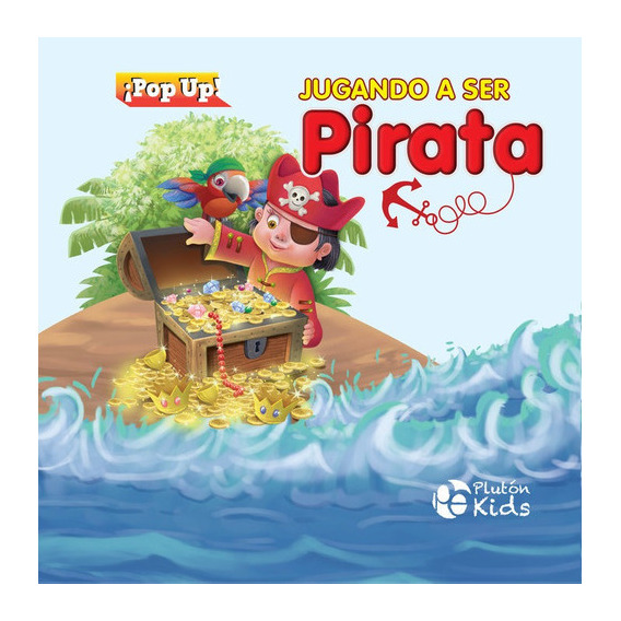 Jugando A Ser Pirata, De Es, Vários. Editorial Plutón Ediciones, Tapa Dura En Español