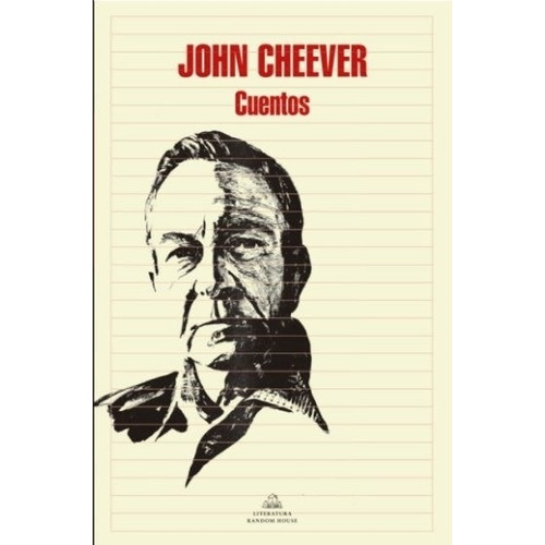 Cuentos (John Cheever), de Cheever, John. Editorial Literatura Random House, tapa blanda en español, 2022